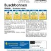 Buschbohne Nassau, Mittelfrüh Mit Hervorragendem Geschmack, Resistent Gegen Virus Fett- Und Brennflecken -Samenshop24 Elegant Boutique buschbohne nassau 12